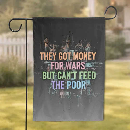 Anti-War Poverty Slogan Urban Decay - Social Change Home Decor for Activist Gift Garden Flag
