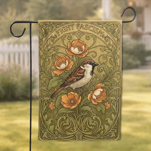 FIGHT FASCISM House Sparrow Art Nouveau Floral Leaves Tendrils Home Decor Gift Garden Flag