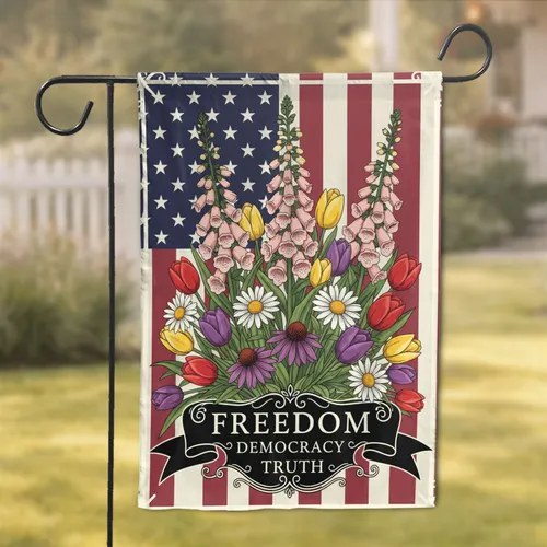 Freedom Democracy Truth American Flag Floral - Independence Day Home Decor Garden Flag
