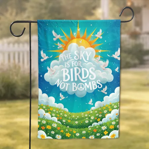 Birds Not Bombs Peace Doves Clouds Daisies - Peace Activist Home Decor Gift Garden Flag