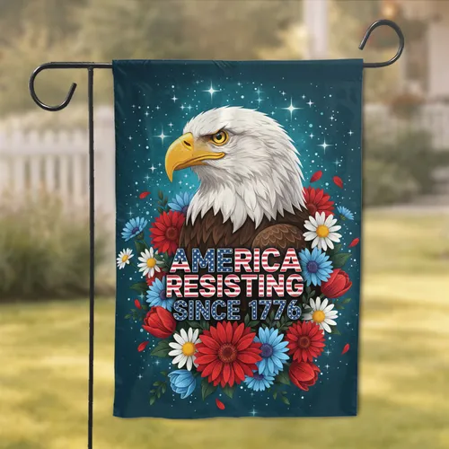 Bald Eagle America Resisting 1776 - Independence Day Freedom Gift Garden Flag