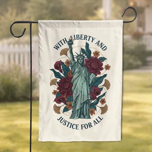 Statue of Liberty With Liberty And Justice For All - Independence Day Gift Garden Flag