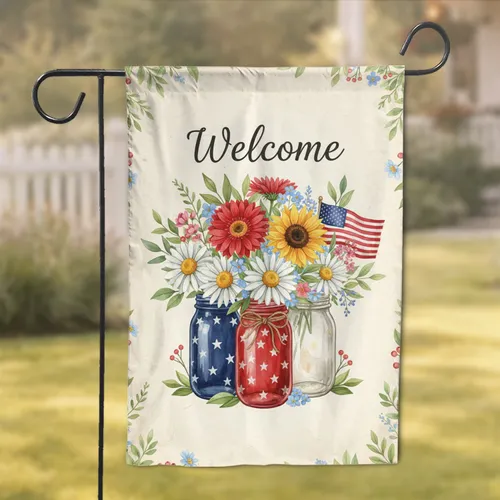 Welcome Mason Jar Flowers Americana - Farmhouse Home Decor Gift Garden Flag