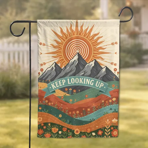 Sun Mountains 'KEEP LOOKING UP' Wildflower Landscape - Nature Lover Home Decor Gift Garden Flag