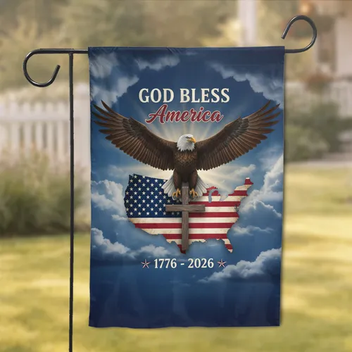 Bald Eagle God Bless America 1776-2026 - USA 250th Anniversary Independence Day Gift Garden Flag
