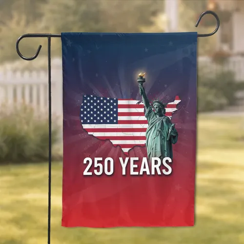 United States Map American Flag Statue of Liberty 250 Years Freedom Garden Flag