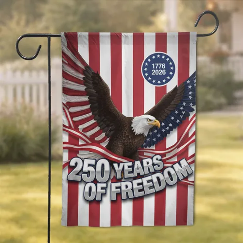 Bald Eagle Freedom Flag 250th Anniversary - USA Independence Day 1776-2026 Garden Flag