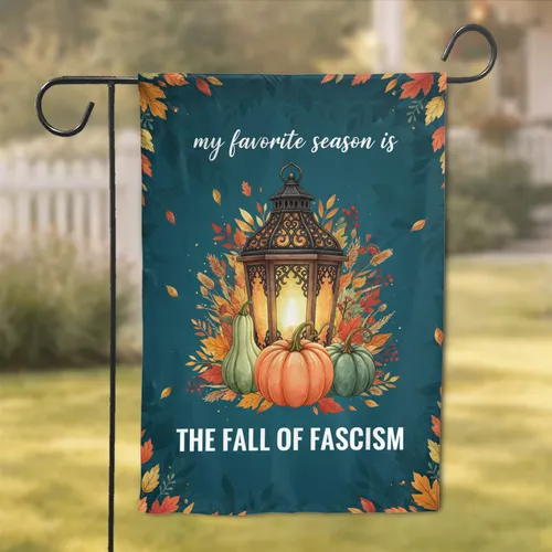 The Fall of Fascism Lantern Autumn Harvest - Home Decor Gift Garden Flag