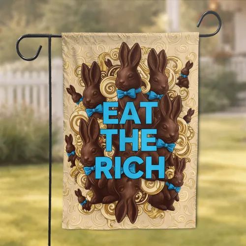 Chocolate Bunnies Eat the Rich Dessert Confectionery Statement Decor Gift Garden Flag