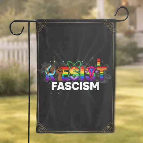 Resist Fascism Globe Pride Fist Uterus Equalizer - Social Justice Advocacy for Activists Garden Flag