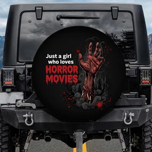 Gothic Zombie Hand 'Just a Girl Who Loves HORROR MOVIES' - Fan Gift for Girls Spare Tire Cover