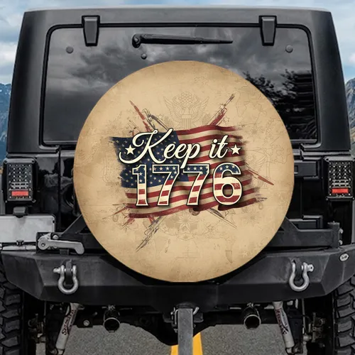 Keep it 1776 American Flag Colonial Eagle - Independence Day Gift for Veterans Spare Tire Cover