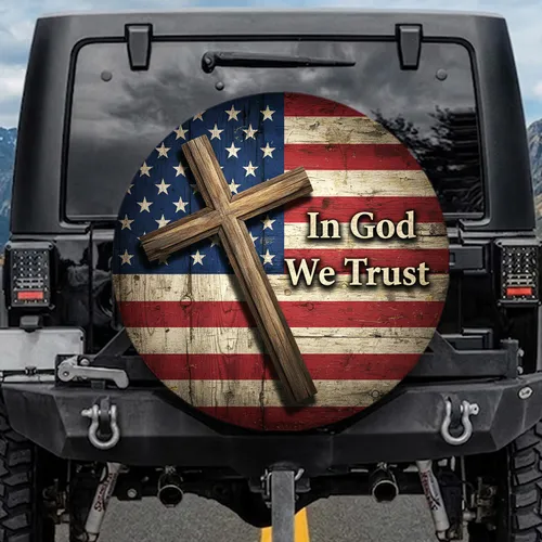 Rustic Cross American Flag In God We Trust - Independence Day Gift for Veterans Spare Tire Cover