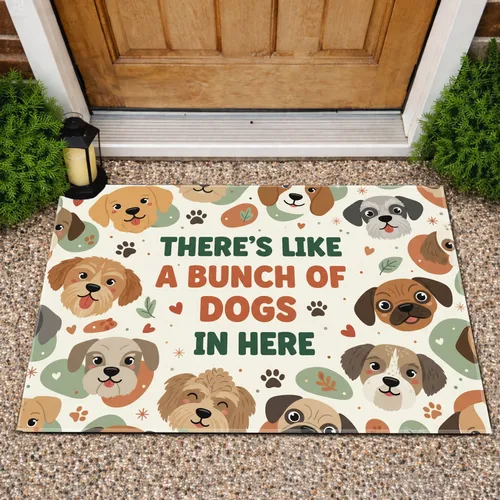 There's Like a Bunch of Dogs in Here Dog Faces - Home Decor Gift for Dog Lovers Doormat