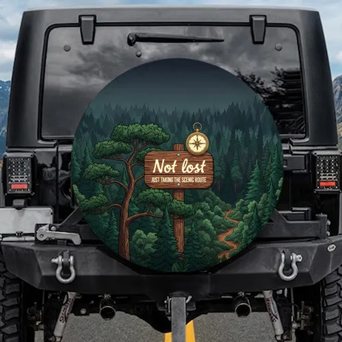 Not Lost Scenic Route Compass Forest Sign - Adventure Travel Gift Spare Tire Cover