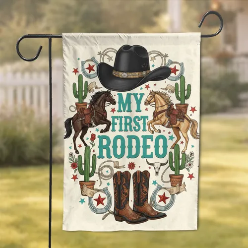 My First Rodeo Cowboy Hat Horses Boots Cacti - Vintage Western Decor Gift Garden Flag
