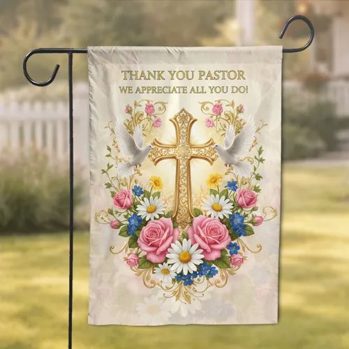 Thank You Pastor Golden Cross Doves Floral - Pastor Appreciation Gift Garden Flag