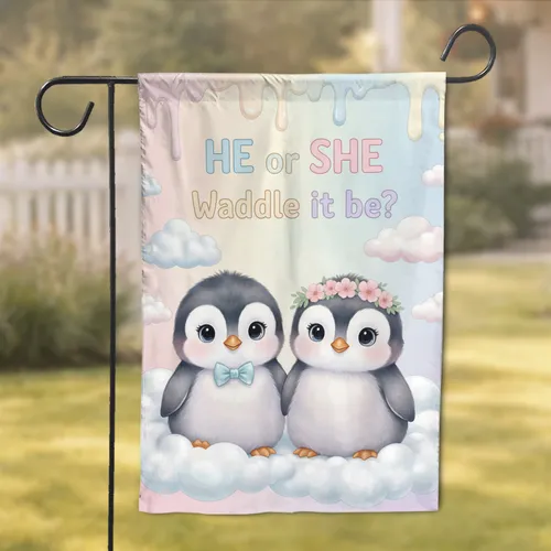 Baby Penguin He or She Waddle - Gender Reveal Party Gift for Expecting Parents Garden Flag