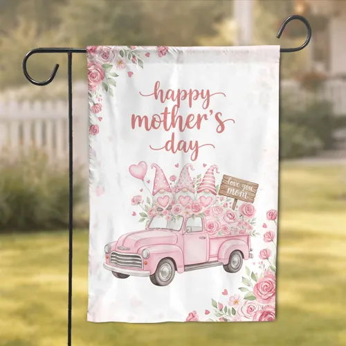 Happy Mother's Day Pink Pickup Truck Gnomes Floral - Gift for Mom Garden Flag