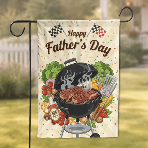 Happy Father's Day Barbecue Grill Seared Steaks - Father's Day Gift for Dad Garden Flag