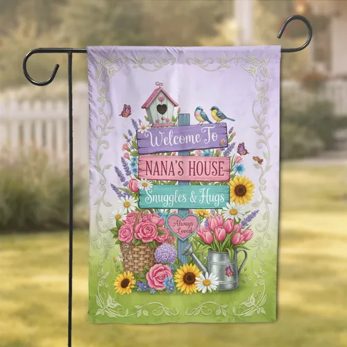 Welcome To Nana's House Snuggles Hugs Sign Birds Flowers - Home Decor Gift for Grandmother Garden Flag