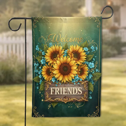 Welcome Friends Sunflowers Floral - Home Decor Gift for Garden Lover Garden Flag