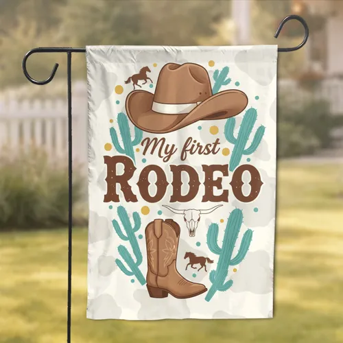 My First Rodeo Cowboy Hat Boot Saguaro - Western Home Decor Gift Garden Flag