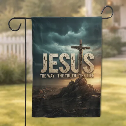 Jesus The Way The Truth The Life Crucifix - Spiritual Home Decor Gift for Christians Garden Flag