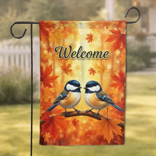 Chickadee Birds Welcome Fall Maple Leaves - Fall Season Home Decor Gift Garden Flag
