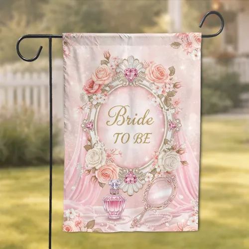 Bride TO BE Rococo Frame Rose Floral - Bridal Shower Gift for Bride Garden Flag