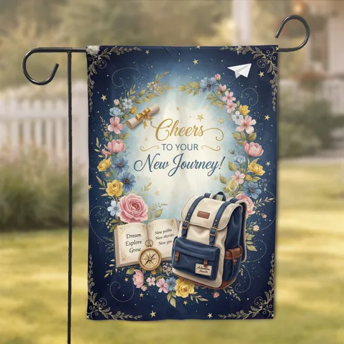 Cheers New Journey Backpack Compass - Graduation Gift for Graduates Garden Flag