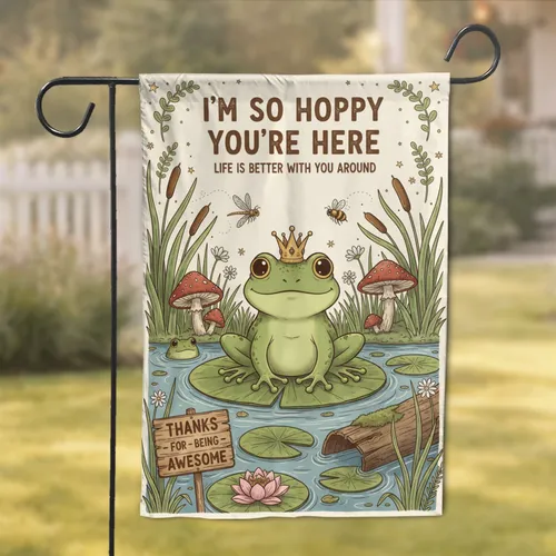 I'm So Hoppy You're Here Frog Pond Scene - Home Decor Gift for Frog Lover Garden Flag