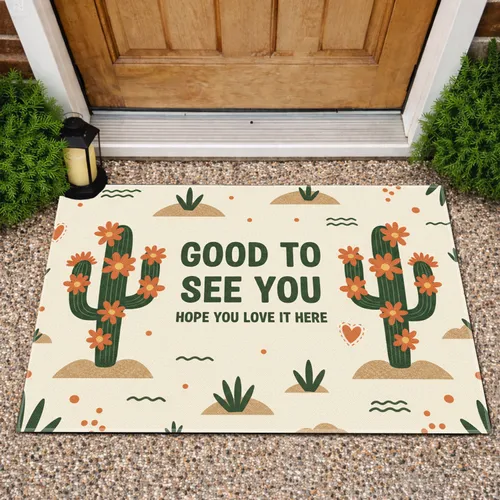 GOOD TO SEE YOU Cacti Desert Welcome - Home Decor Gift for Housewarming Doormat