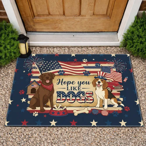 Hope You Like Dogs American Flag - Rustic Farmhouse Home Gift Doormat